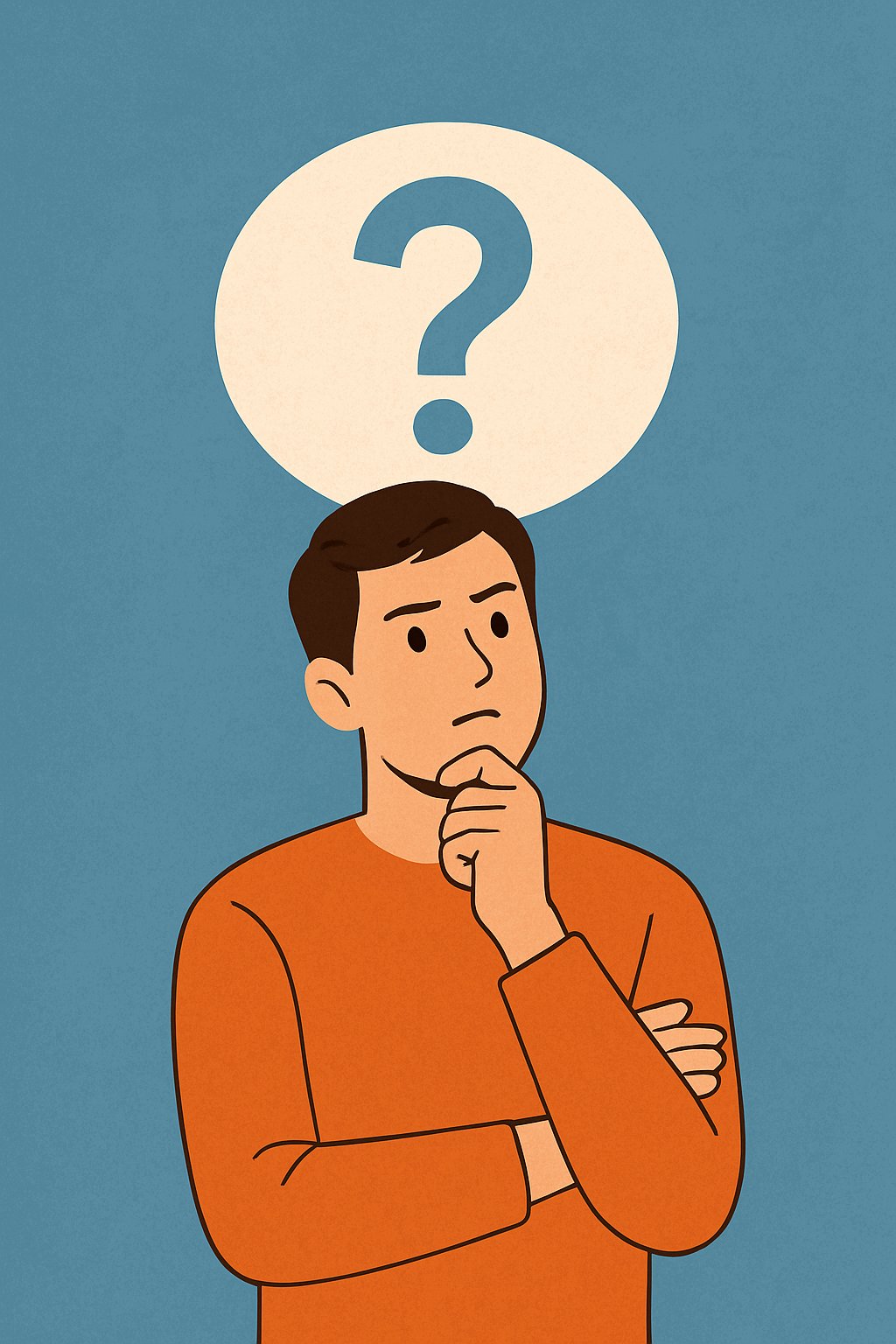 Flat-style digital illustration of a young man in an orange shirt, standing thoughtfully with a hand on his chin and a large question mark above his head, set against a blue background.